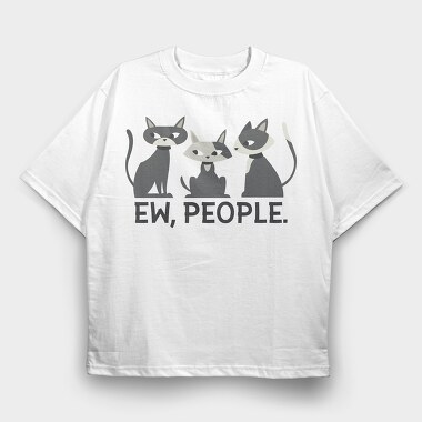 Ew People Cats, Tricou Oversize Barbati (Unisex)