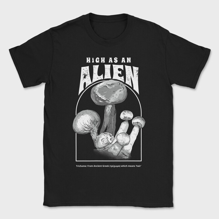 High as an Alien, Tricou Barbati (Unisex)