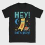Hey Lets Play, Tricou Barbati (Unisex)