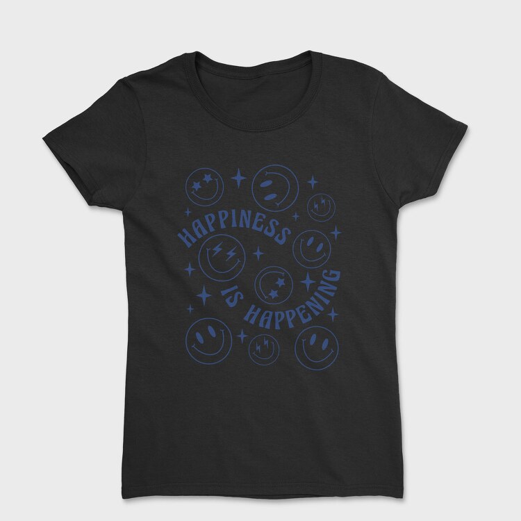 Happiness Happening, Tricou Femei