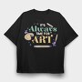 Artistic Painting And Drawing, Tricou Oversize Barbati (Unisex)