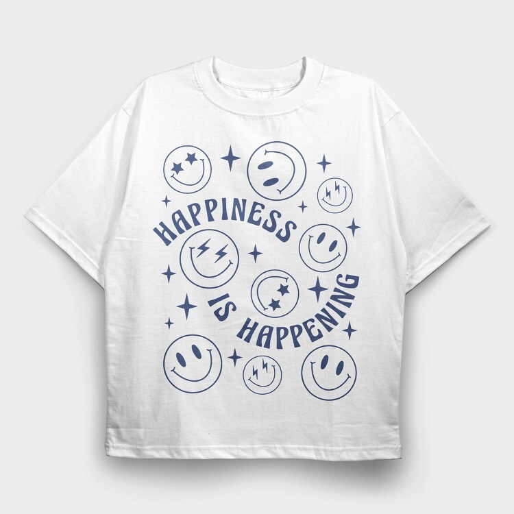 Happiness Happening, Tricou Oversize Barbati (Unisex)