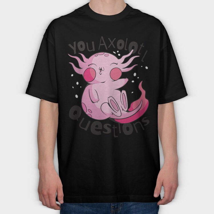 Axolotl Questions, Tricou Oversize Barbati (Unisex)