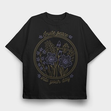 Peaceful Flower Set Quote 04, Tricou Oversize Barbati (Unisex)