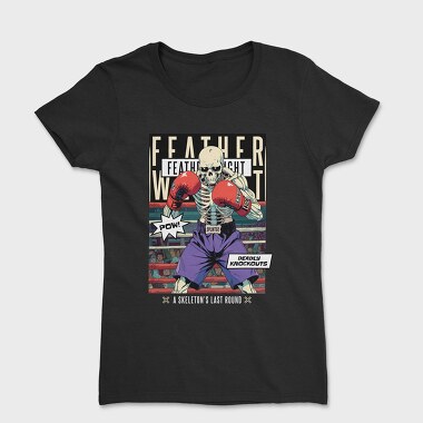 Featherweight Boxing Skeleton Trend, Tricou Femei