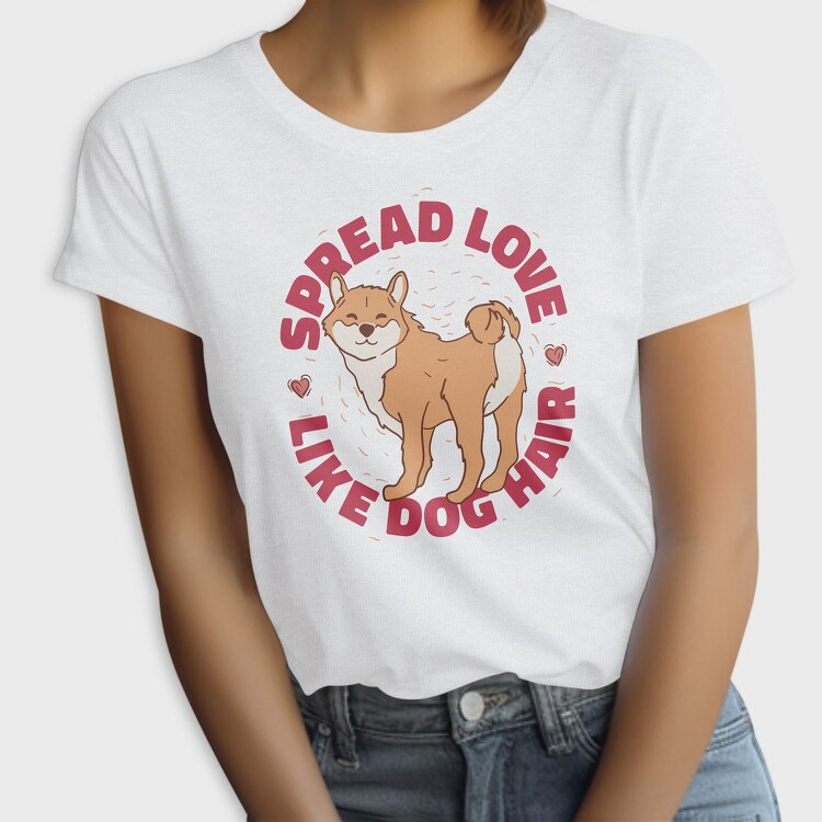 Spread Love Dog Parent Pet, Tricou Femei