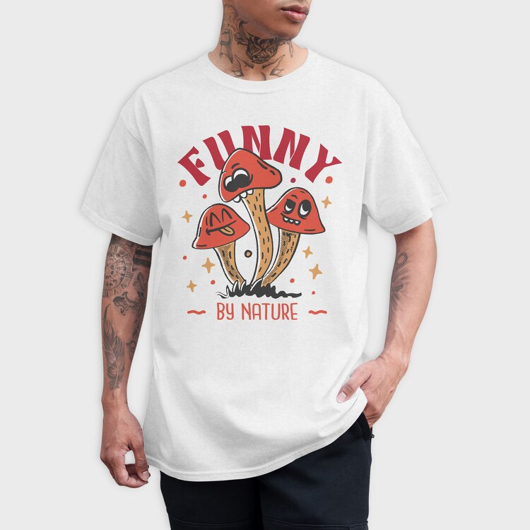 Natural Humor Mushroom Funny By Nature, Tricou Barbati (Unisex)