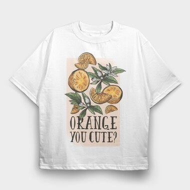 Orange You Cute Pun, Tricou Oversize Barbati (Unisex)
