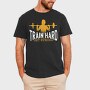Train Hard Get Strong Crossfit Quote, Tricou Barbati (Unisex)