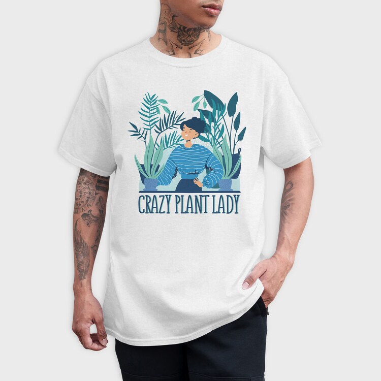 Crazy Plant Lady, Tricou Barbati (Unisex)