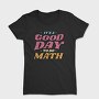 Good Day to Do Math, Tricou Femei