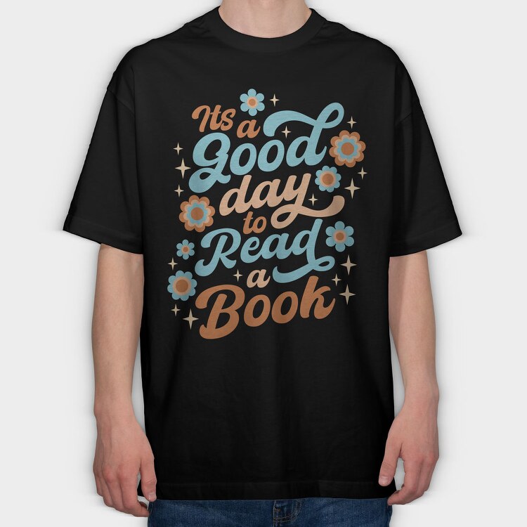 Good Day Book, Tricou Oversize Barbati (Unisex)
