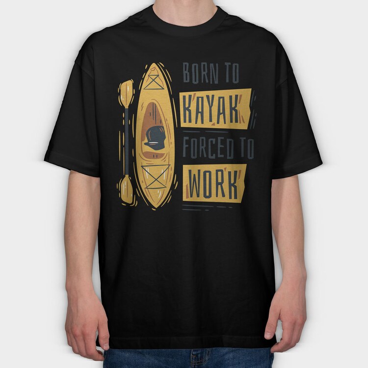 Born To Kayak, Tricou Oversize Barbati (Unisex)