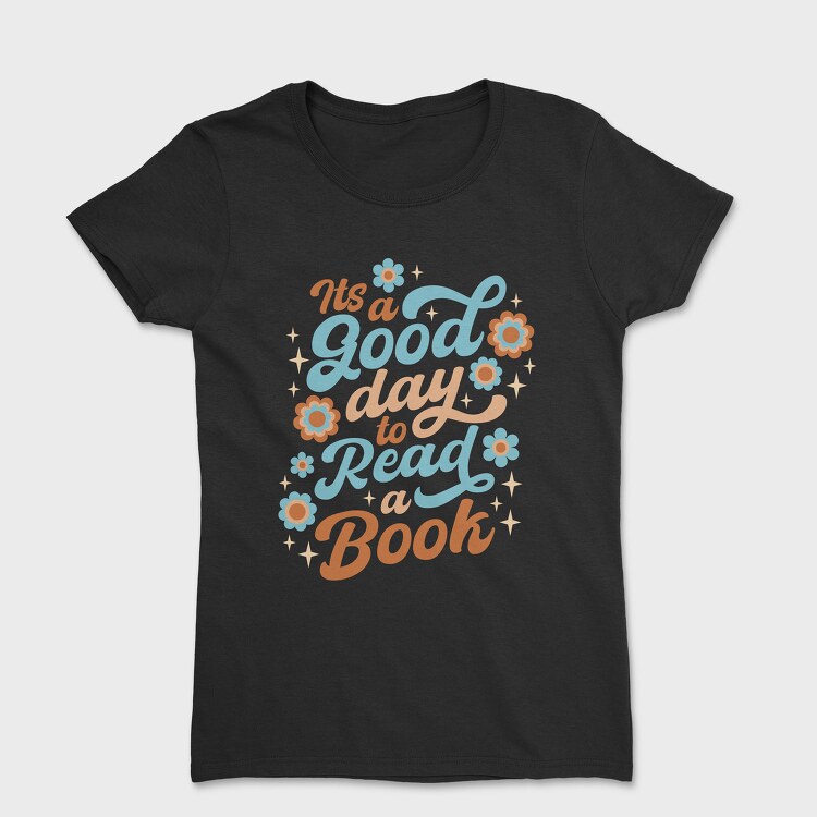 Good Day Book, Tricou Femei