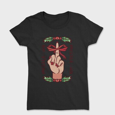 Funny Anti Christmas Mistle No, Tricou Femei