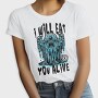 Creepy Menacing Monster Trend I Will Eat You, Tricou Femei