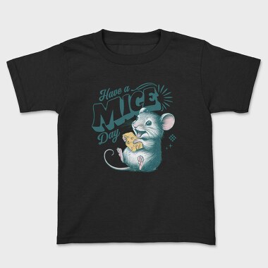 Have A Mice Day, Tricou Copii
