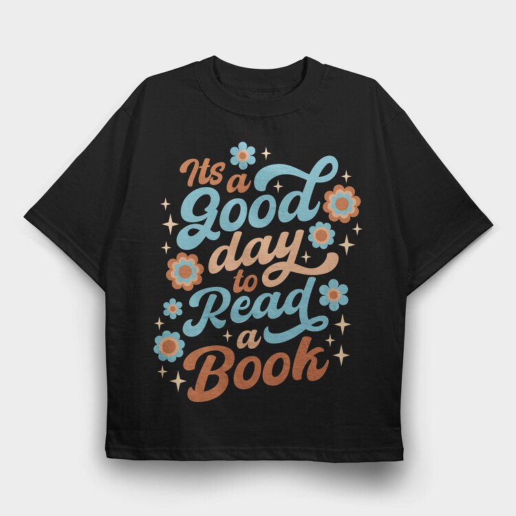 Good Day Book, Tricou Oversize Barbati (Unisex)