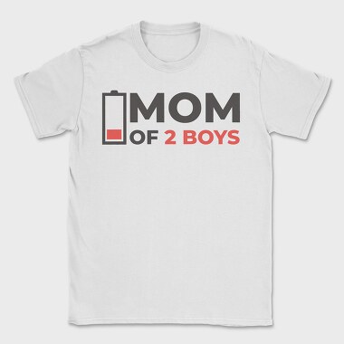 Funny Mom Quote Low Battery Mom Of 2 Boys, Tricou Barbati (Unisex)