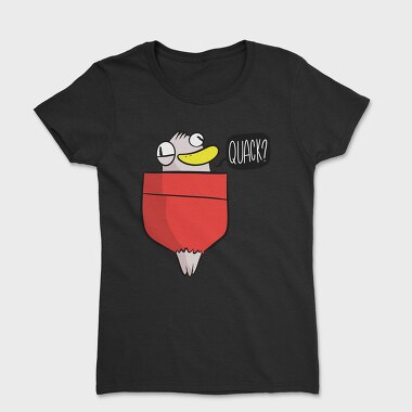 Funny Duck In A Pocket, Tricou Femei