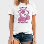 Pink Flamingo Funny Crazy Quote, Tricou Barbati (Unisex)
