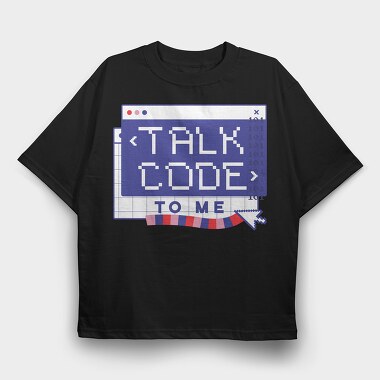 Coding Talk Code To Me Mug, Tricou Oversize Barbati (Unisex)