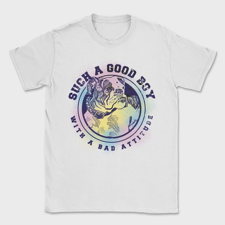 Good Boy With Bad Attitude, Tricou Barbati (Unisex)