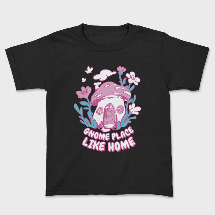 Gnome Like Home, Tricou Copii