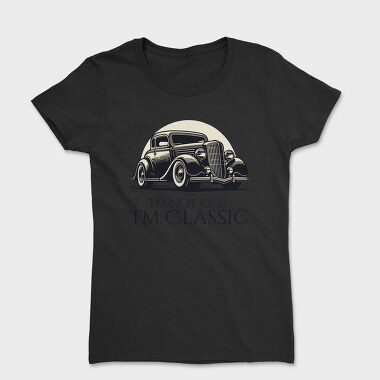 Classic Car Vintage I M Classic, Tricou Femei