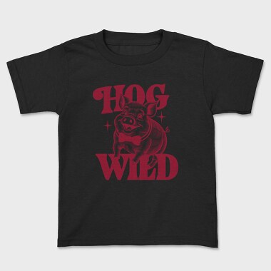 Hog Wild Pig, Tricou Copii