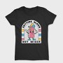 Getting Older Not Wiser, Tricou Femei