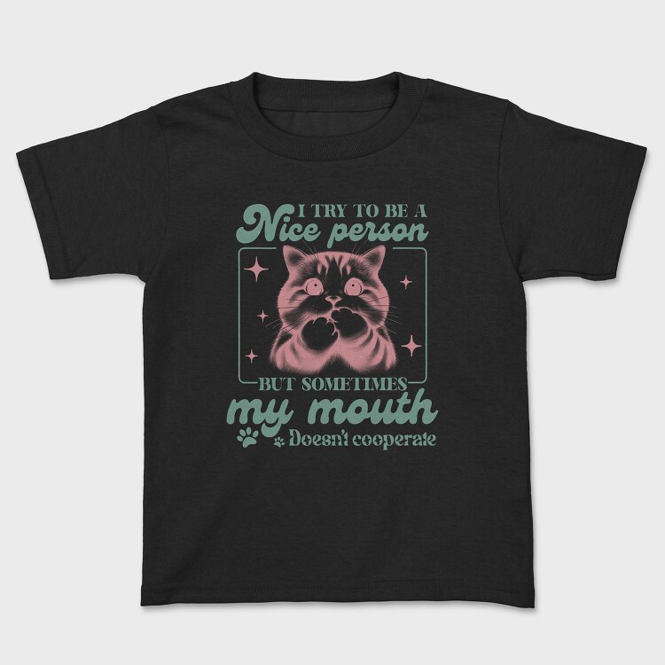 I Try To Be Nice Person, Tricou Copii