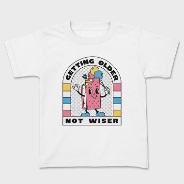 Getting Older Not Wiser, Tricou Copii