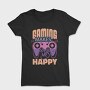 Gaming Makes Me Happy, Tricou Femei