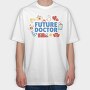 Future Doctor Quote, Tricou Oversize Barbati (Unisex)