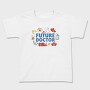 Future Doctor Quote, Tricou Copii