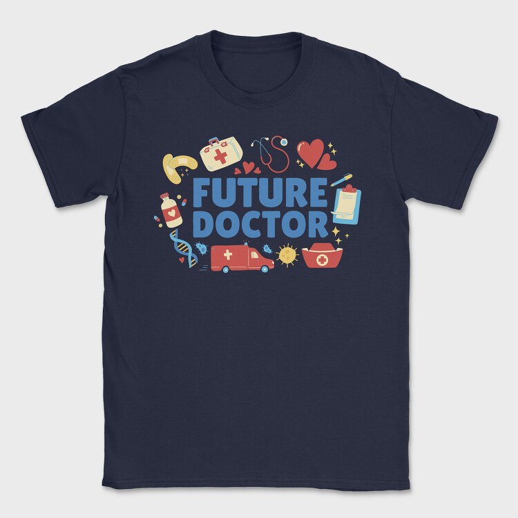 Future Doctor Quote, Tricou Barbati (Unisex)