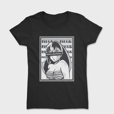 Waifu Material, Tricou Femei