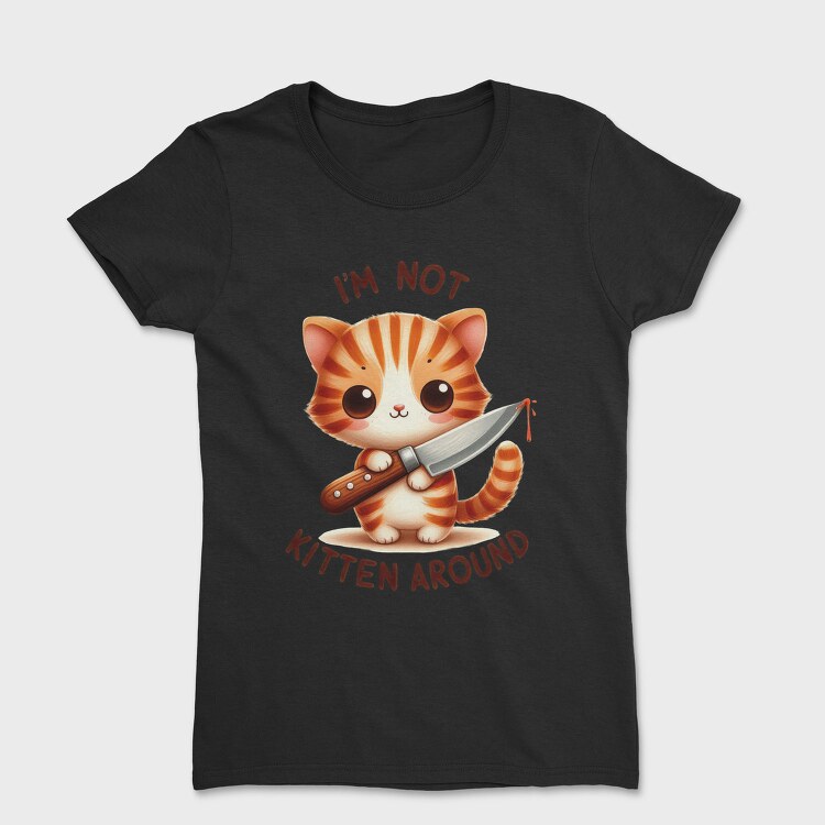 Cat Knife Saying, Tricou Femei