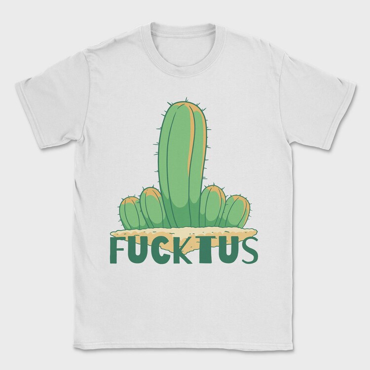 Fucktus, Tricou Barbati (Unisex)