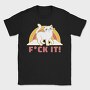 Fuck It Cat, Tricou Barbati (Unisex)