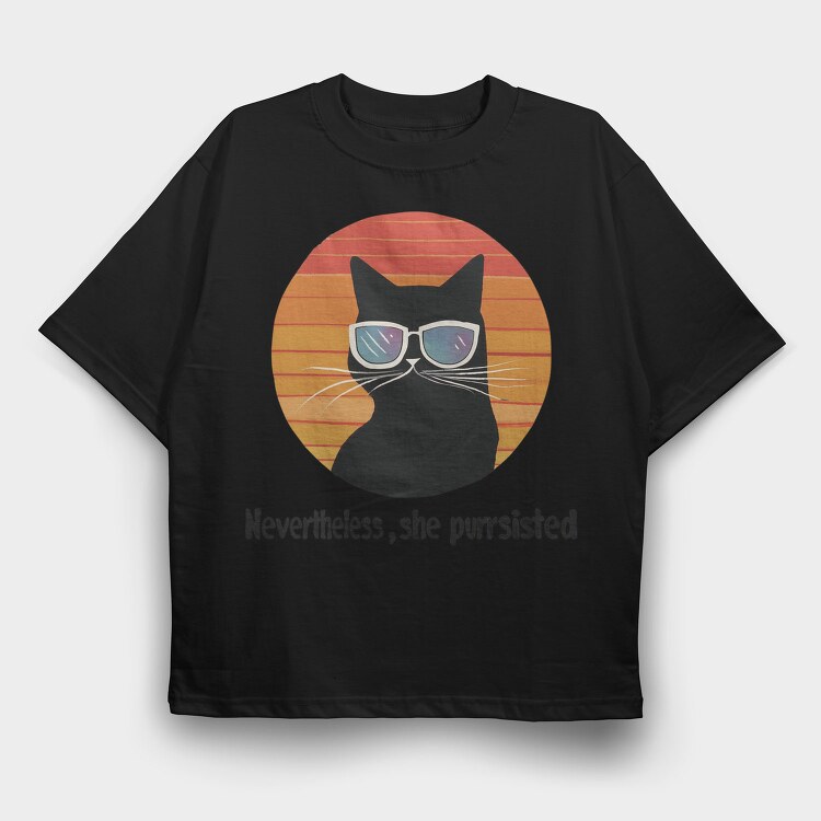 Cat Sunglasses Nevertheless, Tricou Oversize Barbati (Unisex)