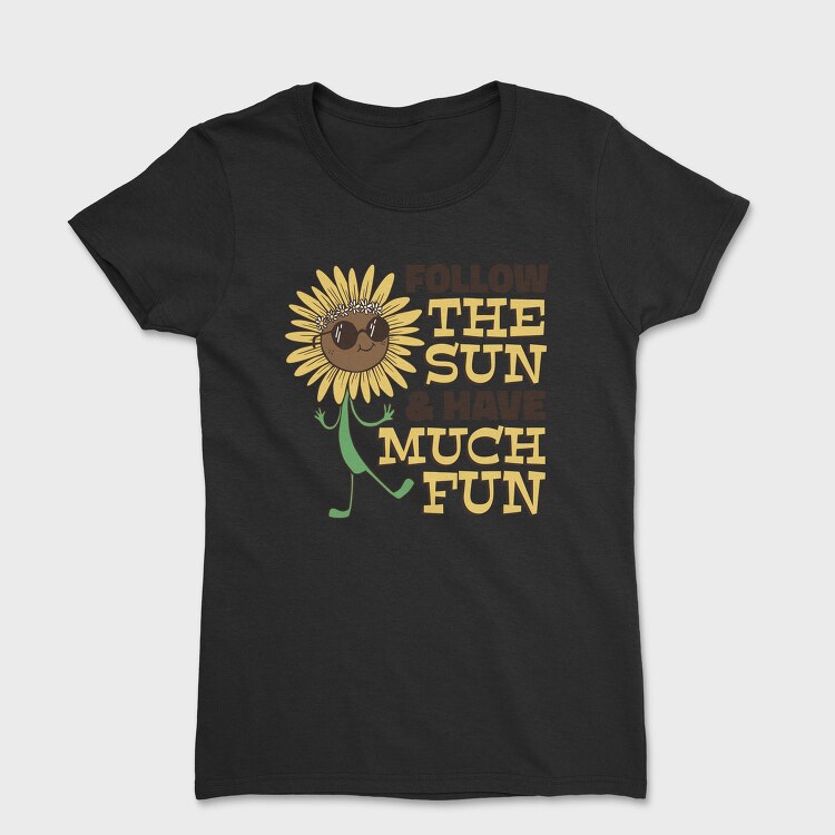Follow the Sun and Have Much Fun, Tricou Femei