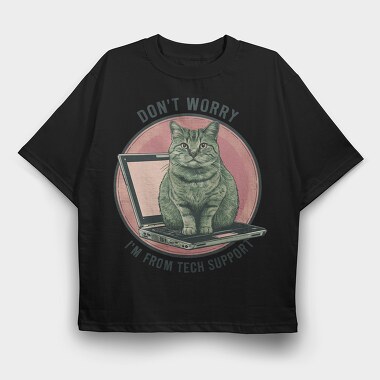Don T Worry Cat In Laptop, Tricou Oversize Barbati (Unisex)