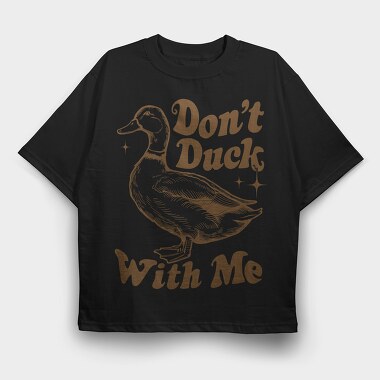 Duck Duck Duck, Tricou Oversize Barbati (Unisex)