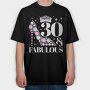 Fabulous Birthday Quote, Tricou Oversize Barbati (Unisex)