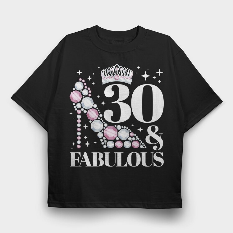 Fabulous Birthday Quote, Tricou Oversize Barbati (Unisex)