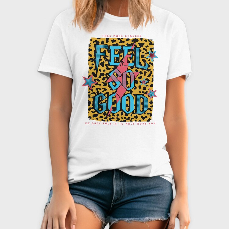 Feel So Good, Tricou Barbati (Unisex)