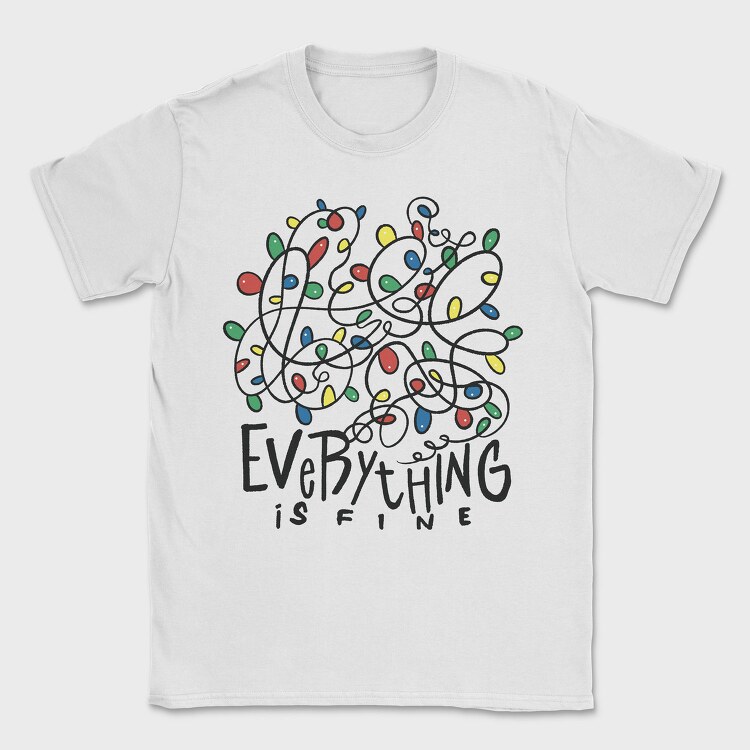 Everything Is Fine Christmas, Tricou Barbati (Unisex)