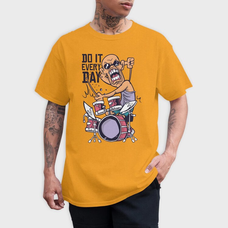 Do It Every Day, Tricou Barbati (Unisex)